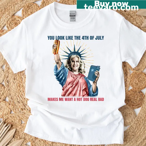 Funny t-shirt with 'You Look Like The Happy 4th Of July' text