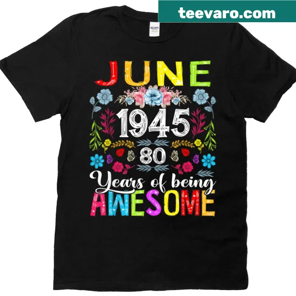 Floral designed t-shirt celebrating 80th birthday with a funny message.