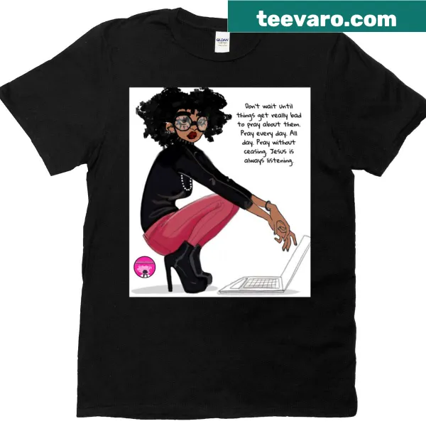 Inspirational 'Dont Wait To Pray' text graphic T-shirt
