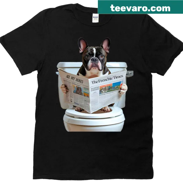 Funny French Bulldog on toilet reading newspaper graphic t-shirt