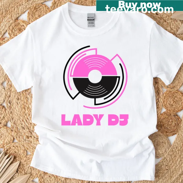 Funny 'Lady DJ' text graphic on a T-shirt