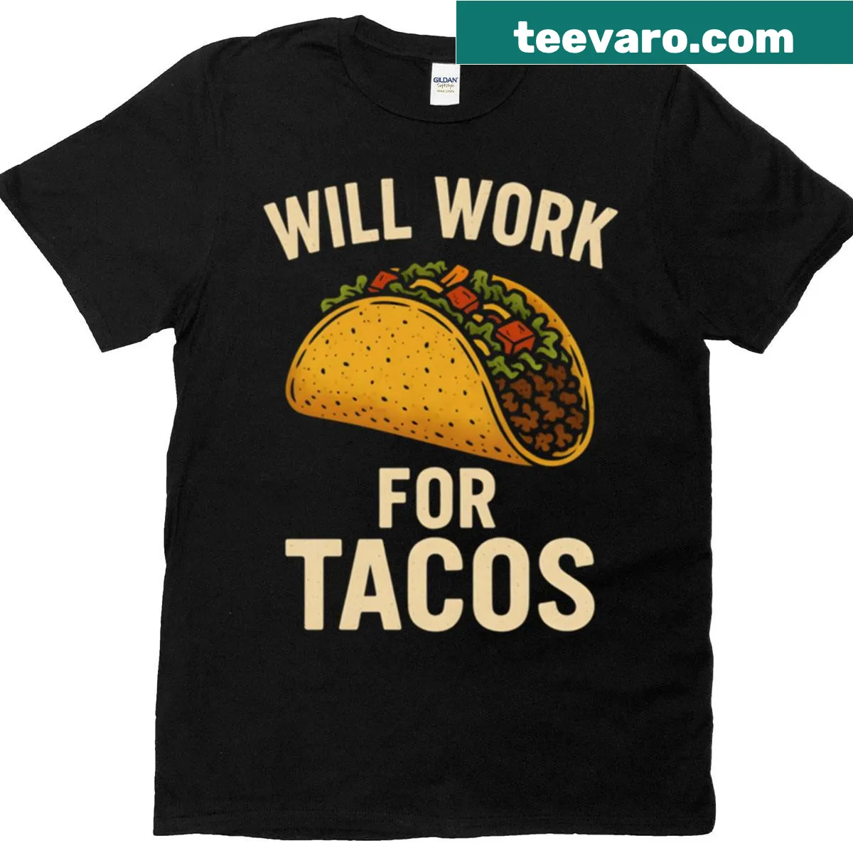Funny T-shirt with text 'Will Work For Tacos' — on a men's t-shirt