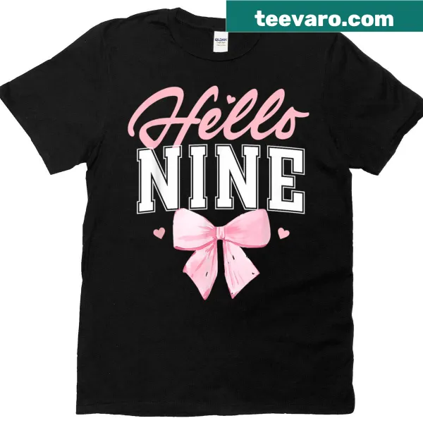Cute T-shirt for 9-year-old girl with bow and 'Hello Nine'