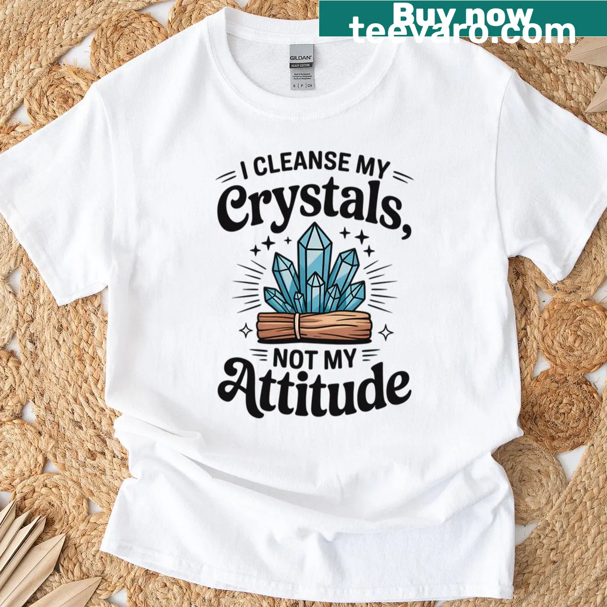 T-shirt with the phrase 'I Cleanse My Crystals Not My Attitude' in fun typography — on a men's t-shirt