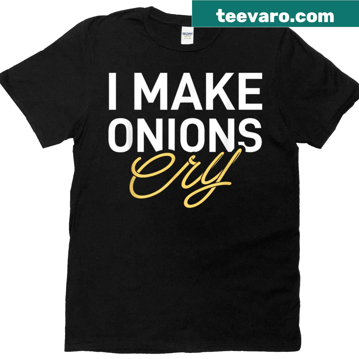 Funny cooking t-shirt with the text 'I Make Onions Cry' — on a men's t-shirt