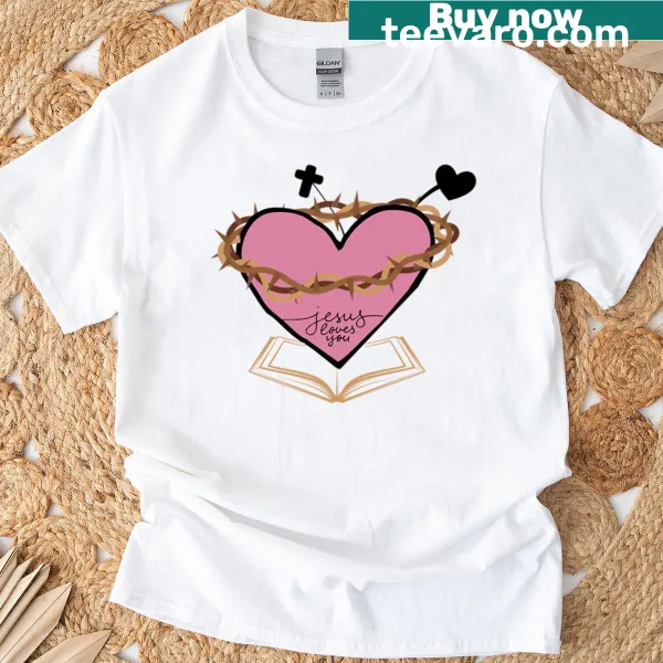 T-shirt featuring the message 'Jesus Loves You' in a simple design.