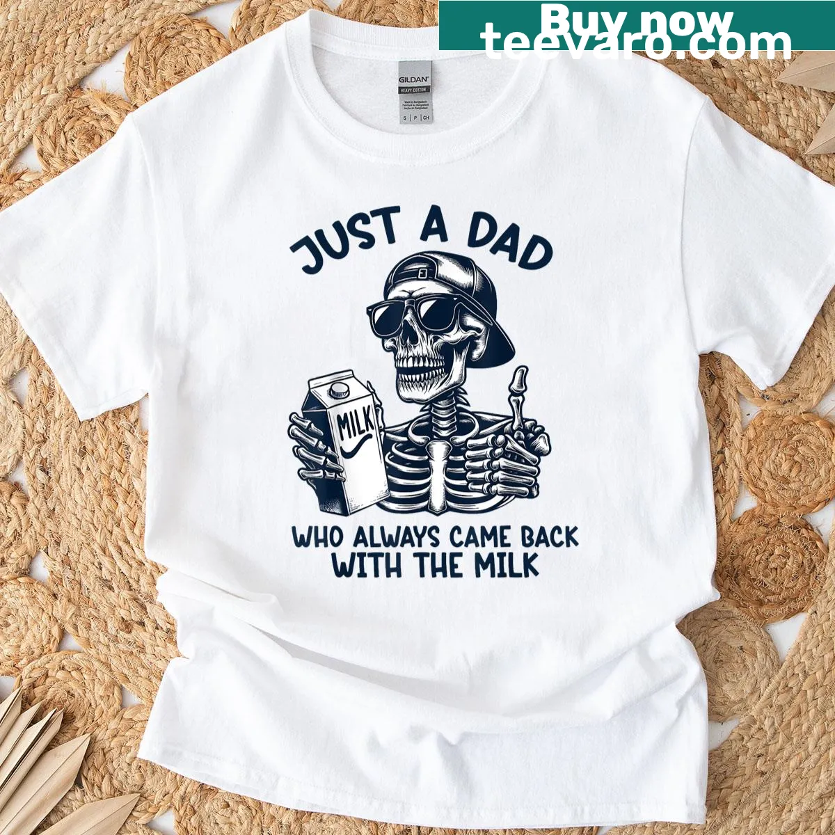 T-shirt featuring the phrase about dads returning with the milk — on a men's t-shirt