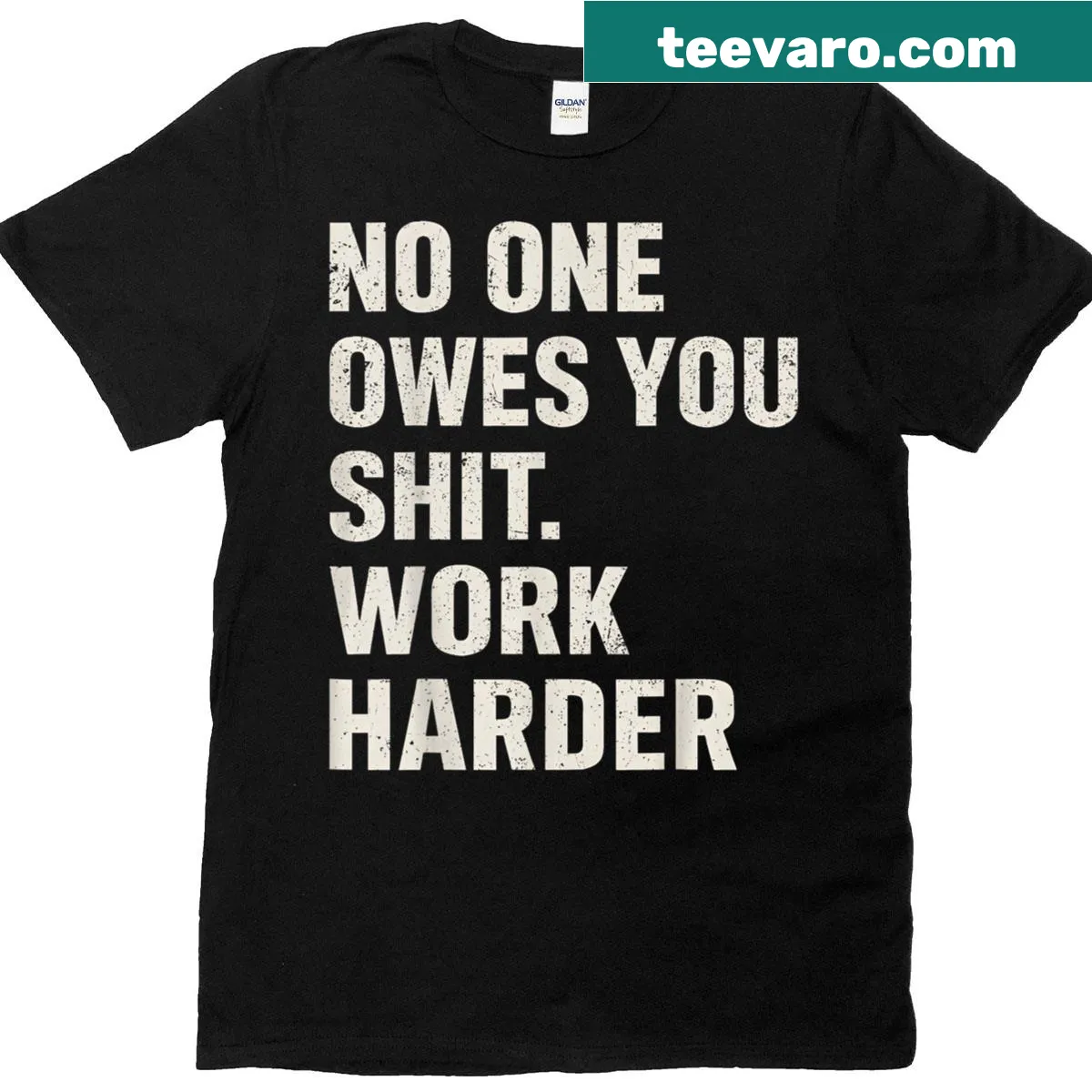 Vintage motivational T-shirt with the phrase 'No One Owes You Shit' — on a men's t-shirt