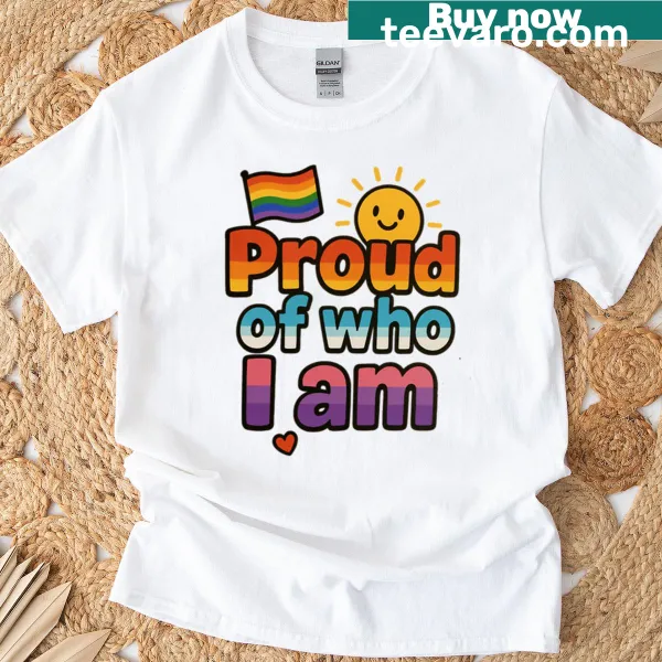 Empowering Proud Of Who I Am graphic on a t-shirt
