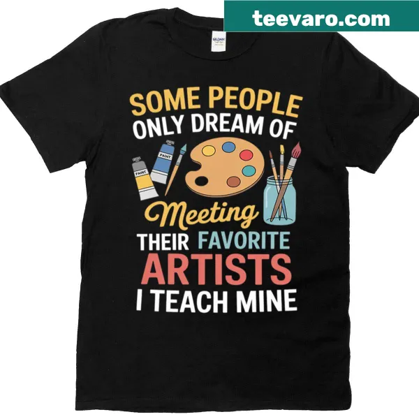 Sentimental t-shirt for art teachers with meaningful phrase