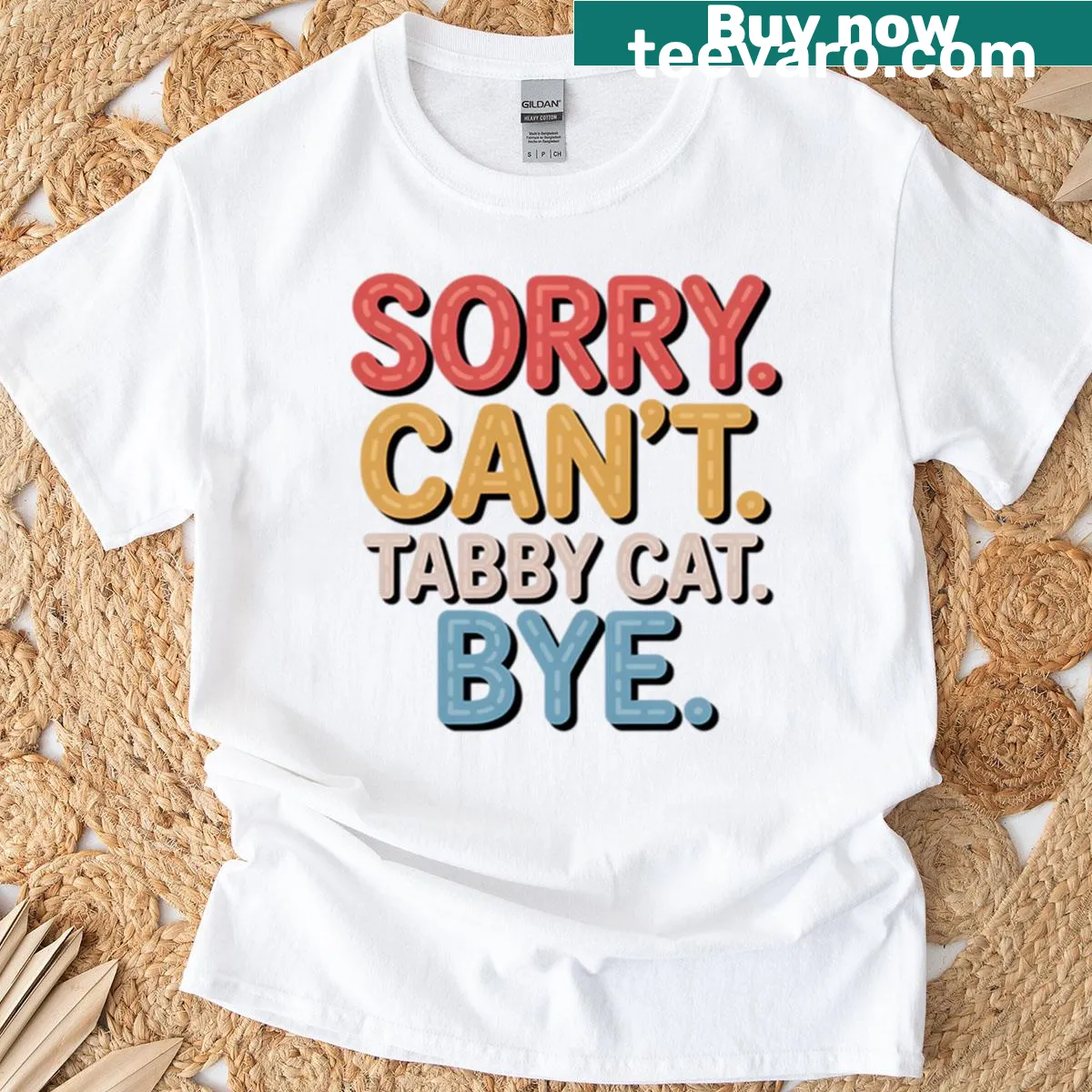 Funny t-shirt saying 'Sorry Can't Tabby Cat Bye' for cat lovers — on a men's t-shirt
