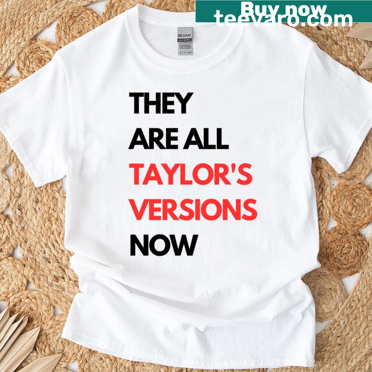 T-shirt featuring text 'They Are All Taylors Versions Now' — on a men's t-shirt