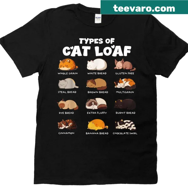 Funny t-shirt showcasing different types of cat loaves