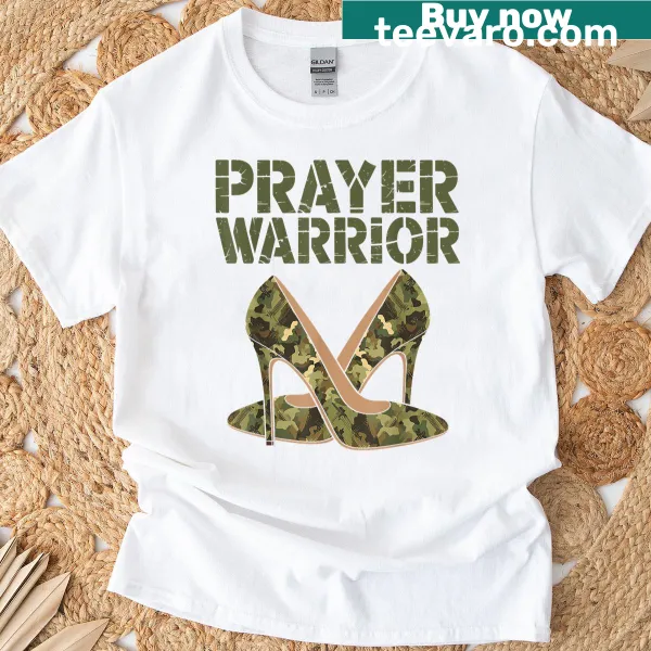 Camo Heels with 'Prayer Warrior' text on a women's T-shirt
