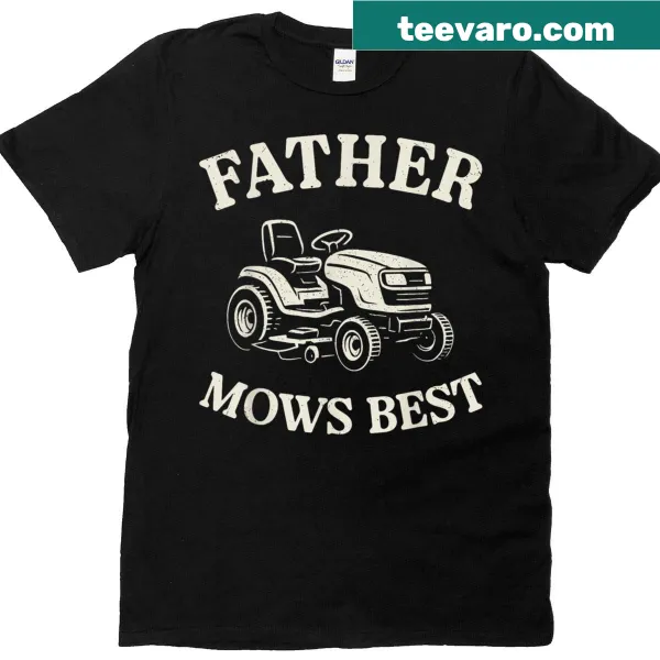 Retro Father Mows Best T-shirt with riding mower graphic