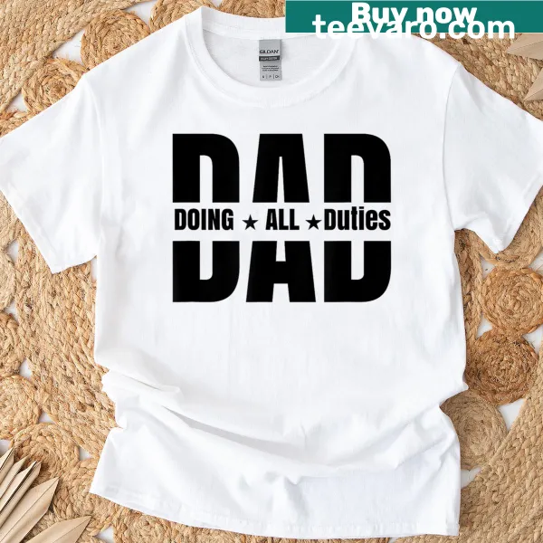 Humorous father duties-themed t-shirt.