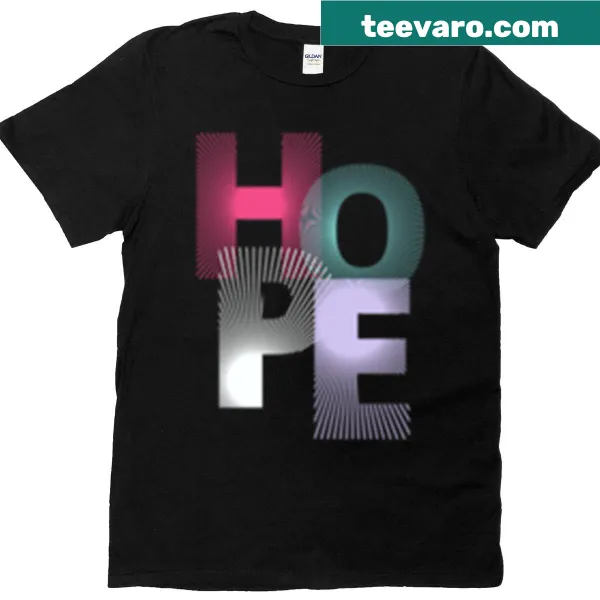 T-shirt featuring the word 'Hope' in a simple, inspirational design