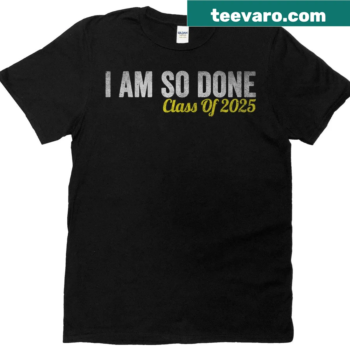 Funny graduation t-shirt with the text 'I Am So Done Class Of 2025' — on a men's t-shirt