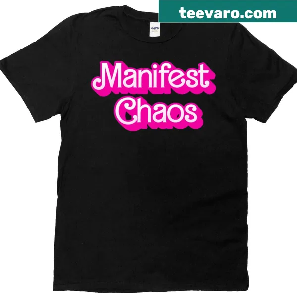 Edgy T-shirt with bold 'Manifest Chaos' statement