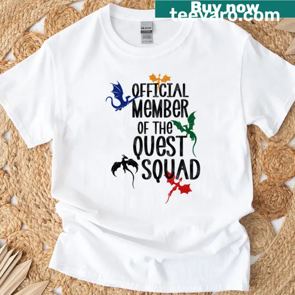 Bold typography showing 'Member Of The Quest Squad' on a T-shirt