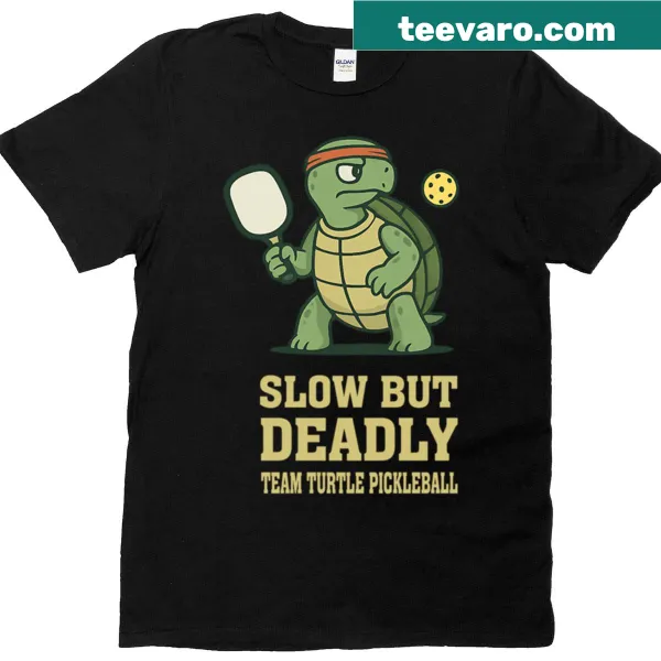 Illustration of a turtle with the phrase 'Slow But Deadly' for a pickleball theme