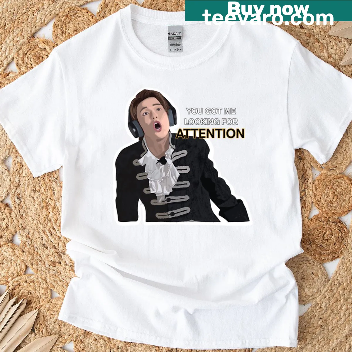 T-shirt featuring the playful phrase 'You Got Me Looking For Attention' — on a men's t-shirt