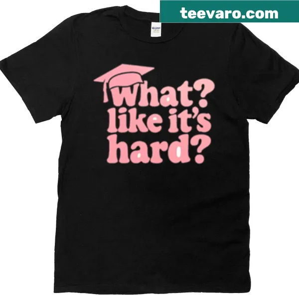 Graduation t-shirt featuring the quote from Legally Blonde in playful typography.
