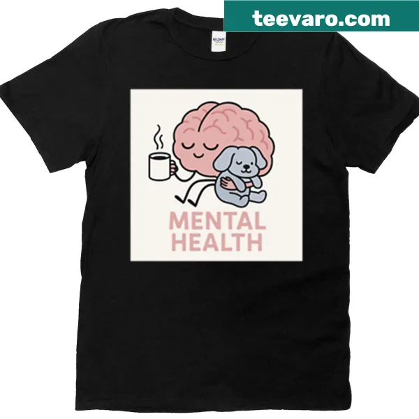 Illustration of a dog hugging a brain on an oversized self-care t-shirt.
