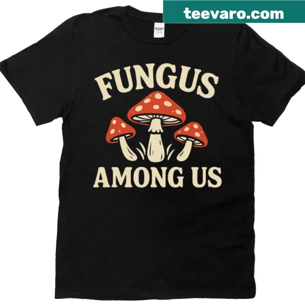 Humorous t-shirt featuring mushroom illustrations and text