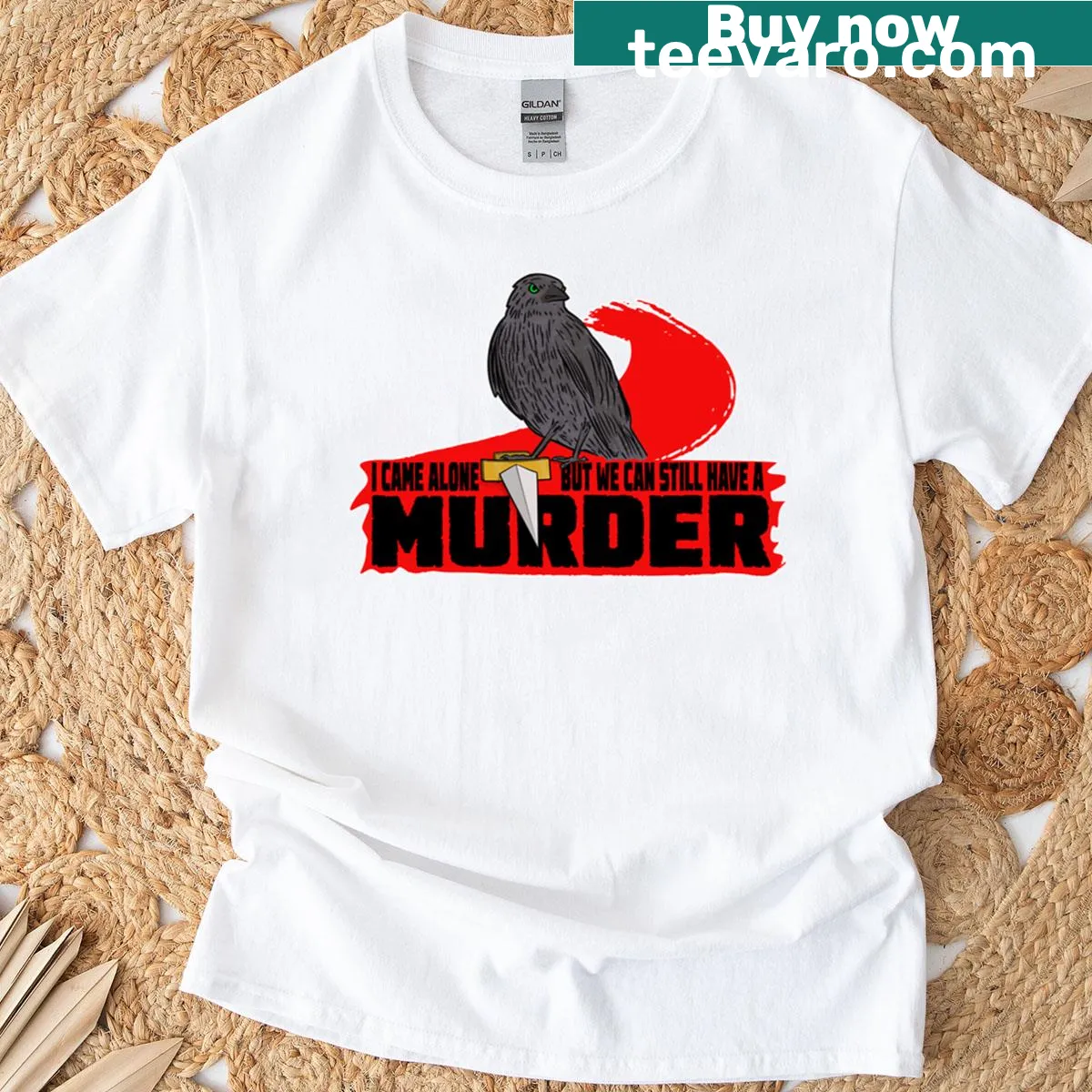 Edgy phrase 'I Came Alone But We Can Still Have A Murder' on a t-shirt — on a men's t-shirt