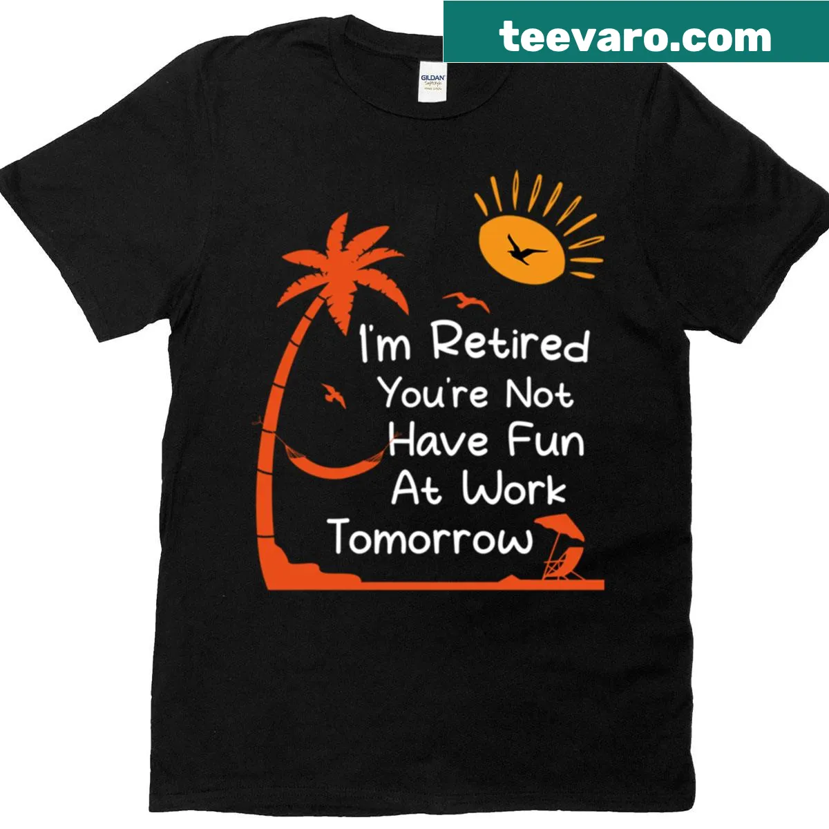 Funny t-shirt with the saying 'I'm Retired, You're Not!' in bold text — on a men's t-shirt