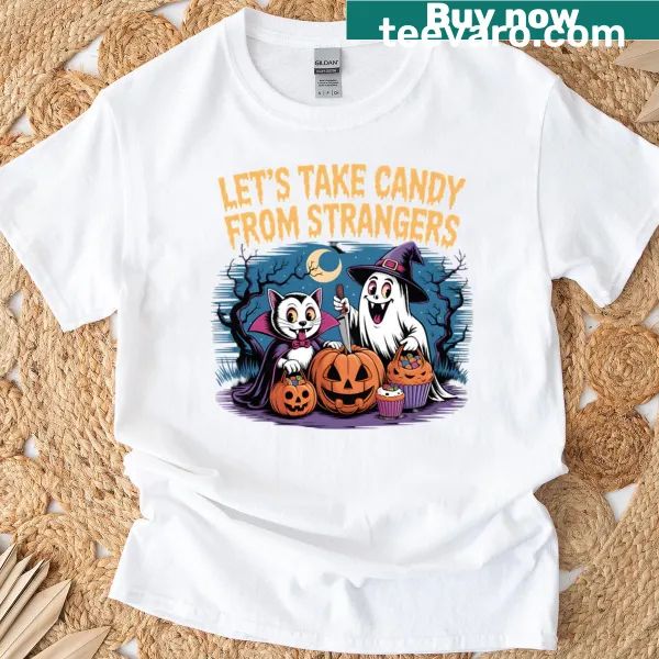 Funny Halloween tee with the phrase Let's Take Candy From Strangers