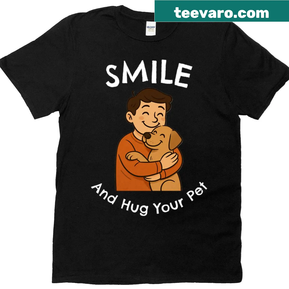 T-shirt with the phrase Smile And Hug Your Pet in playful typography — on a men's t-shirt
