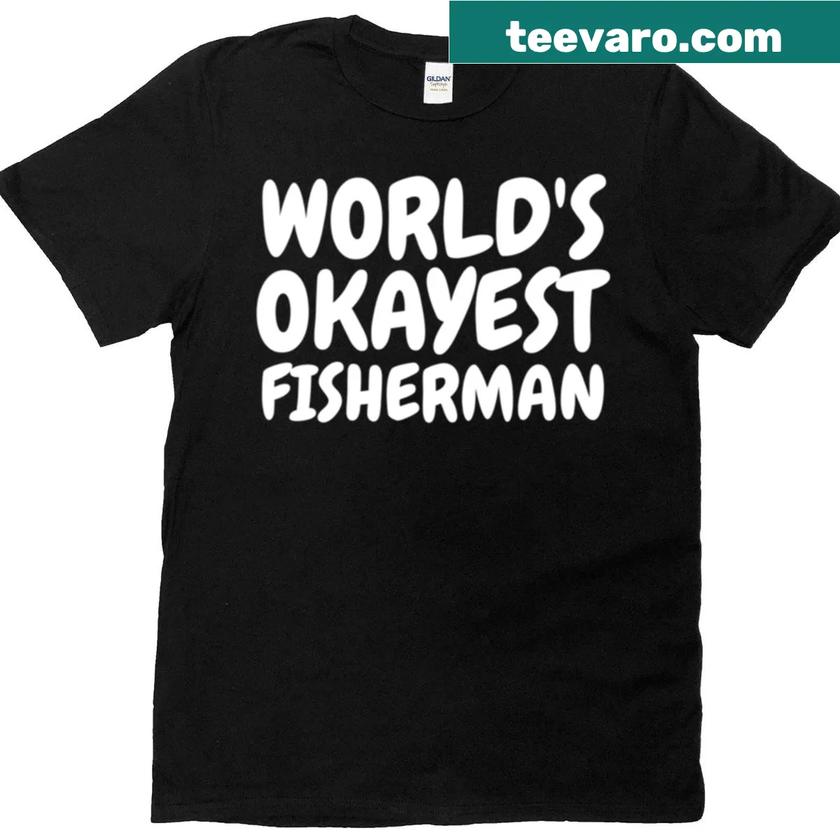 T-shirt stating 'World's Okayest Fisherman' — on a men's t-shirt