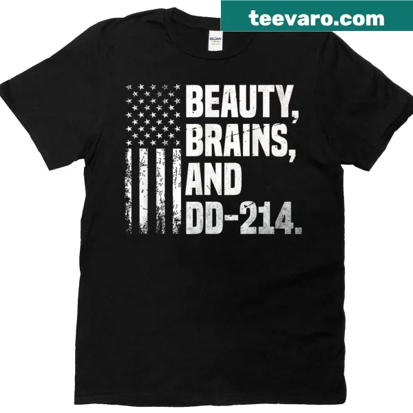 Veteran pride t-shirt featuring 'Beauty Brains And A DD-214' text
