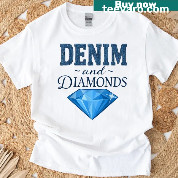 Playful typography t-shirt with 'Denim and Diamonds' phrase