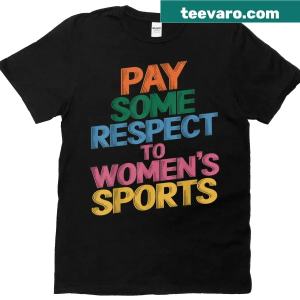 Empowering message for women's athletics on a t-shirt