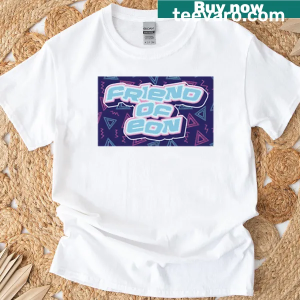 Word art T-shirt featuring the phrase 'Friend Of Eon' related to Irish trans history.