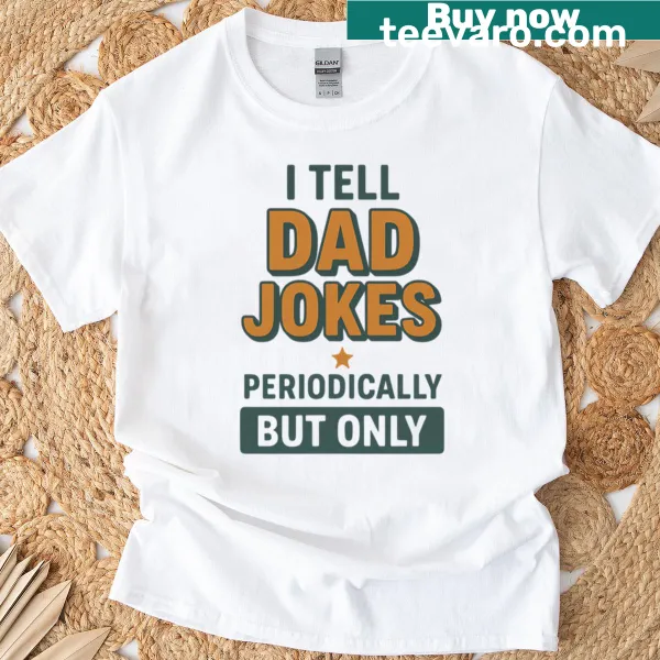 Funny dad jokes t-shirt for Father's Day