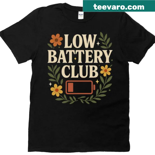 Cute floral exhaustion design T-shirt with a low battery graphic.