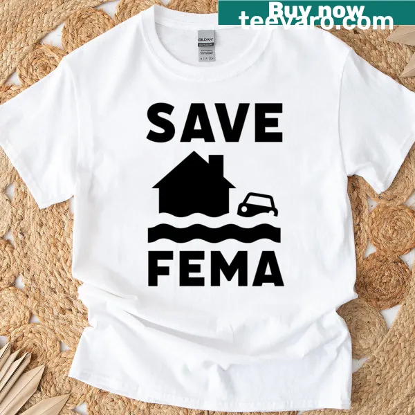 Sarcastic typography design saying 'Save Fema' on a t-shirt