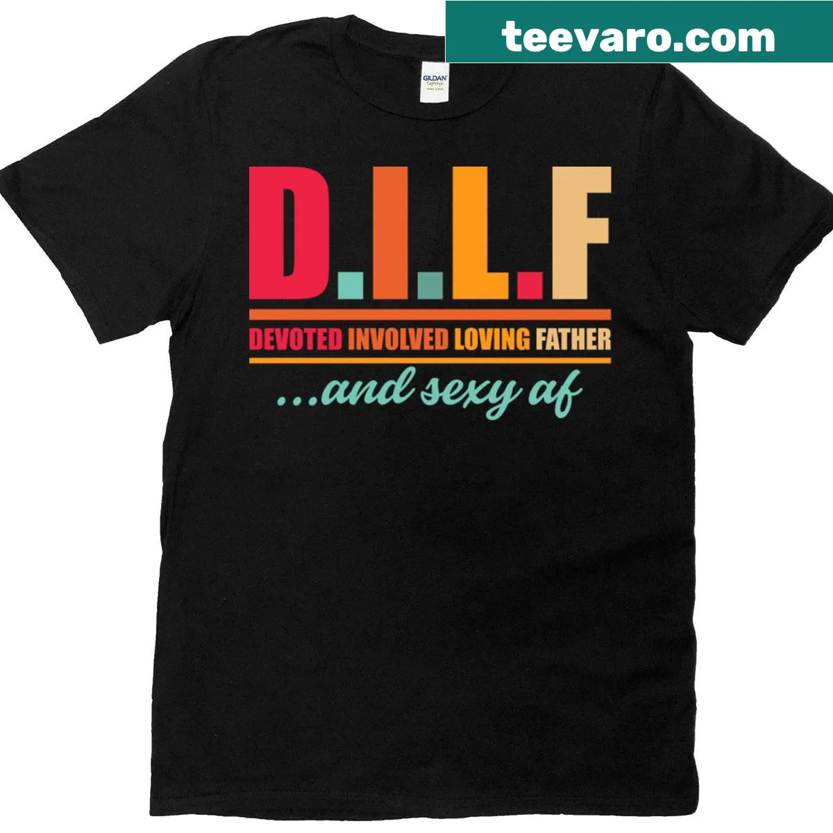 Funny Dilf graphic T-shirt for devoted fathers — on a men's t-shirt
