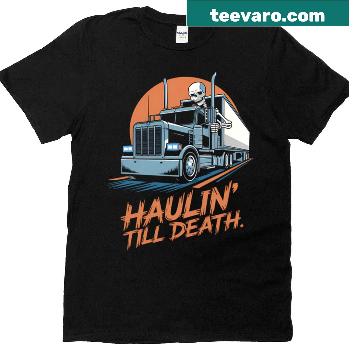 Funny skeleton trucker T-shirt with 'Haulin Till Death' graphic — on a men's t-shirt