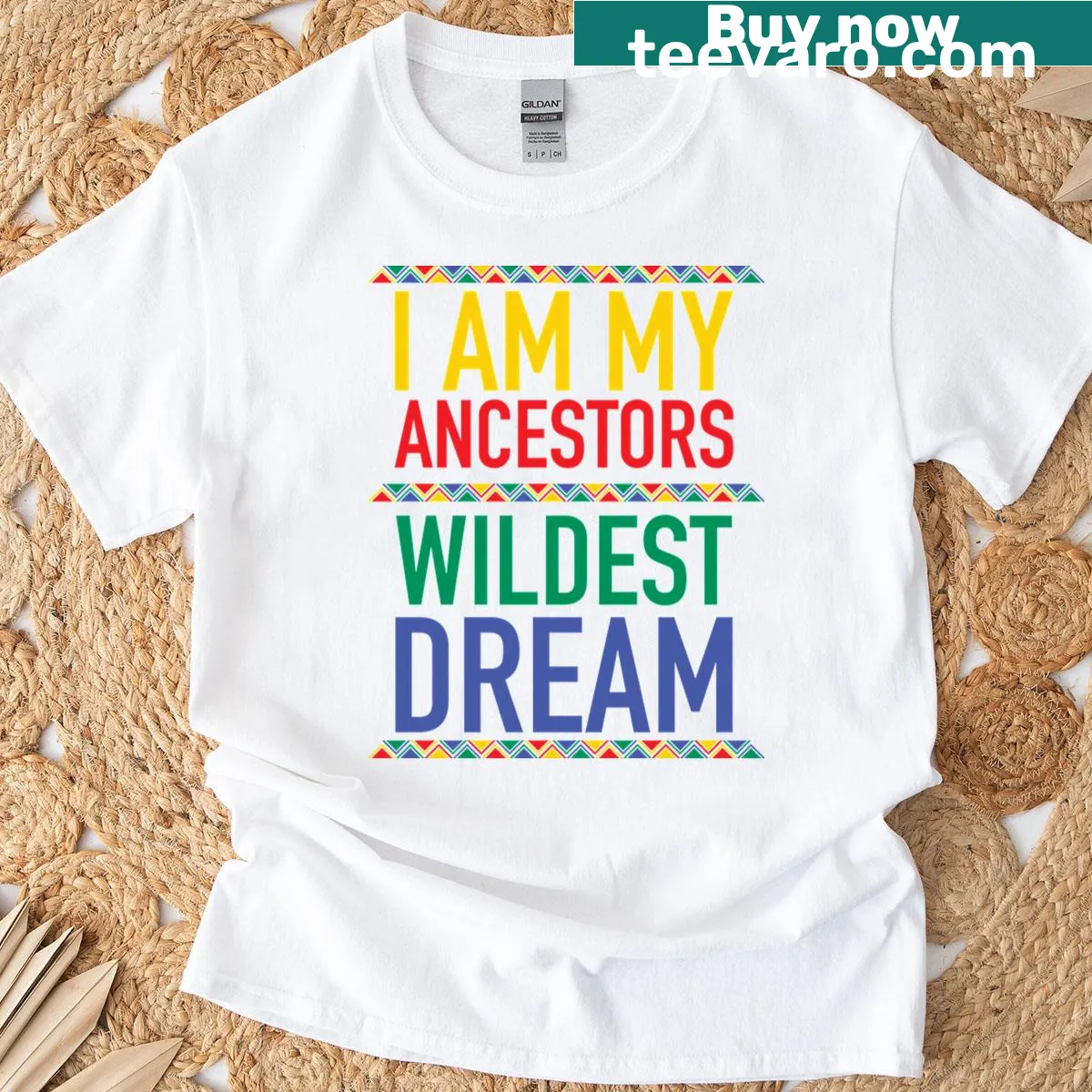 Empowering T-shirt with the phrase 'I Am My Ancestors Wildest Dream' — on a men's t-shirt