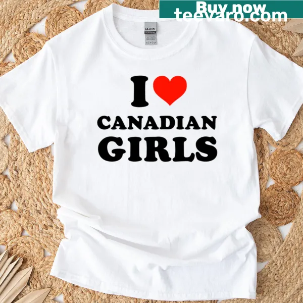 Playful I Love Canadian Girls oversized t-shirt with charming design