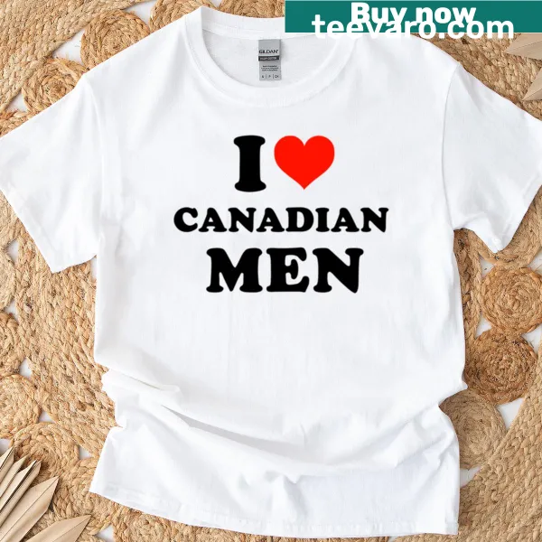 Affectionate I Love Canadian Men t-shirt with friendly design