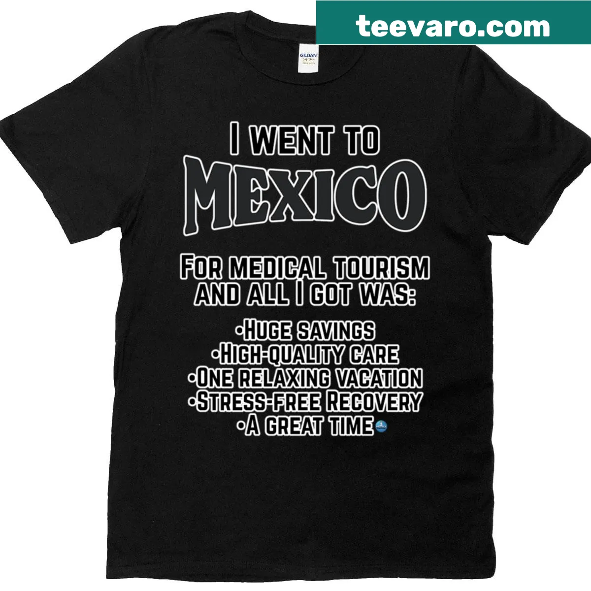 Playful T-shirt referencing Mexico's medical tourism industry — on a men's t-shirt