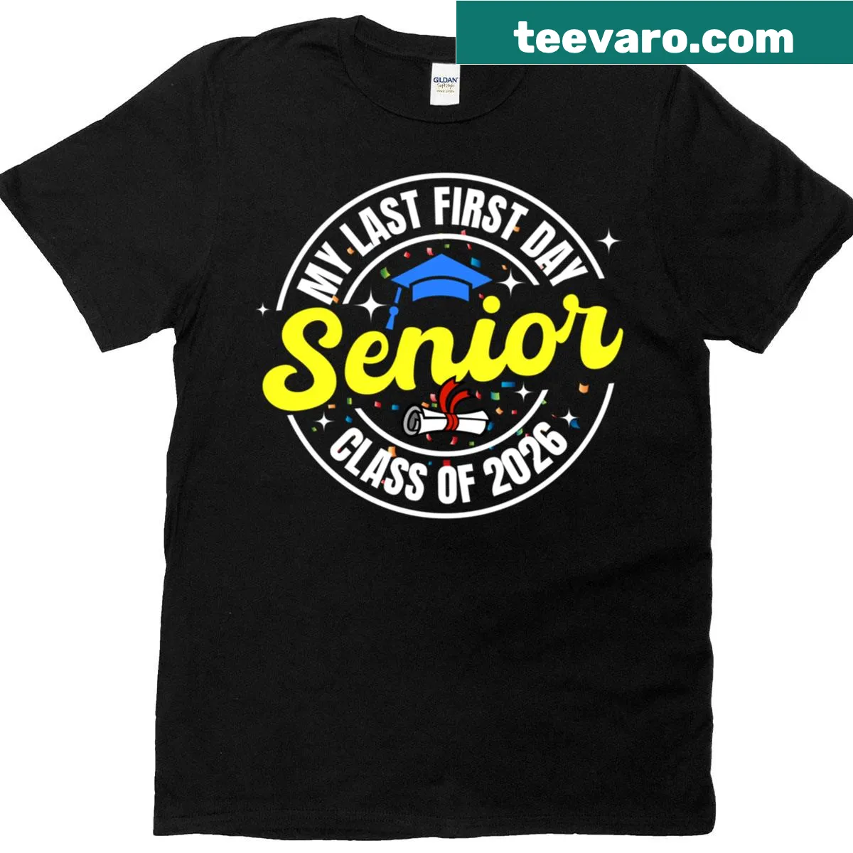 Senior 2026 T-shirt with the phrase 'My Last First Day' — on a men's t-shirt