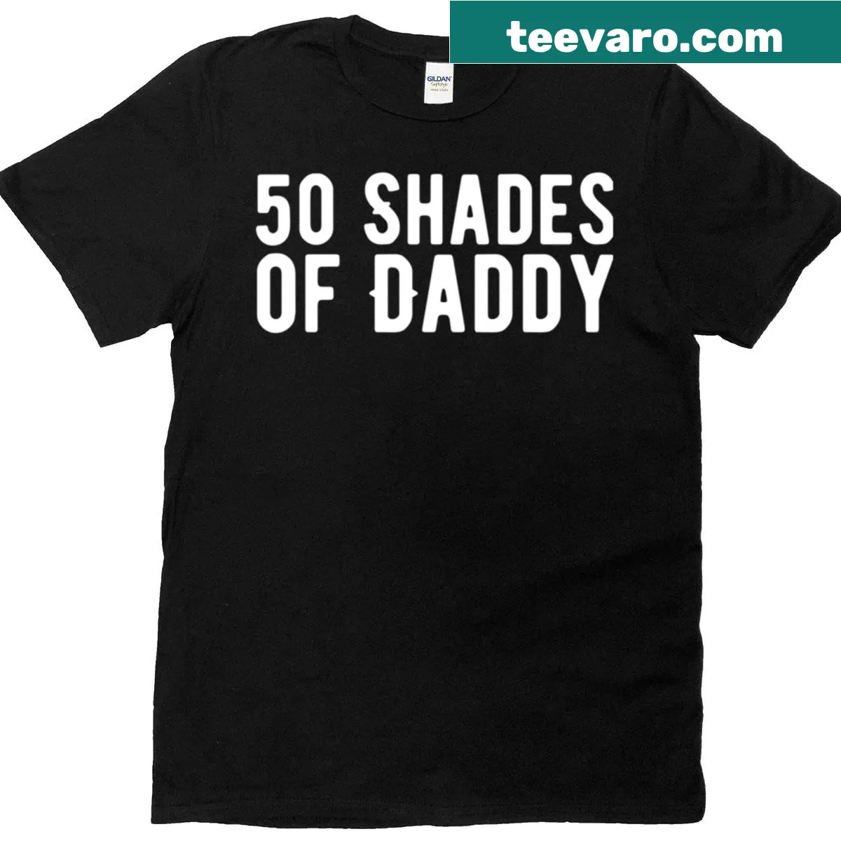 Funny t-shirt with '50 Shades Of Daddy' text — on a men's t-shirt