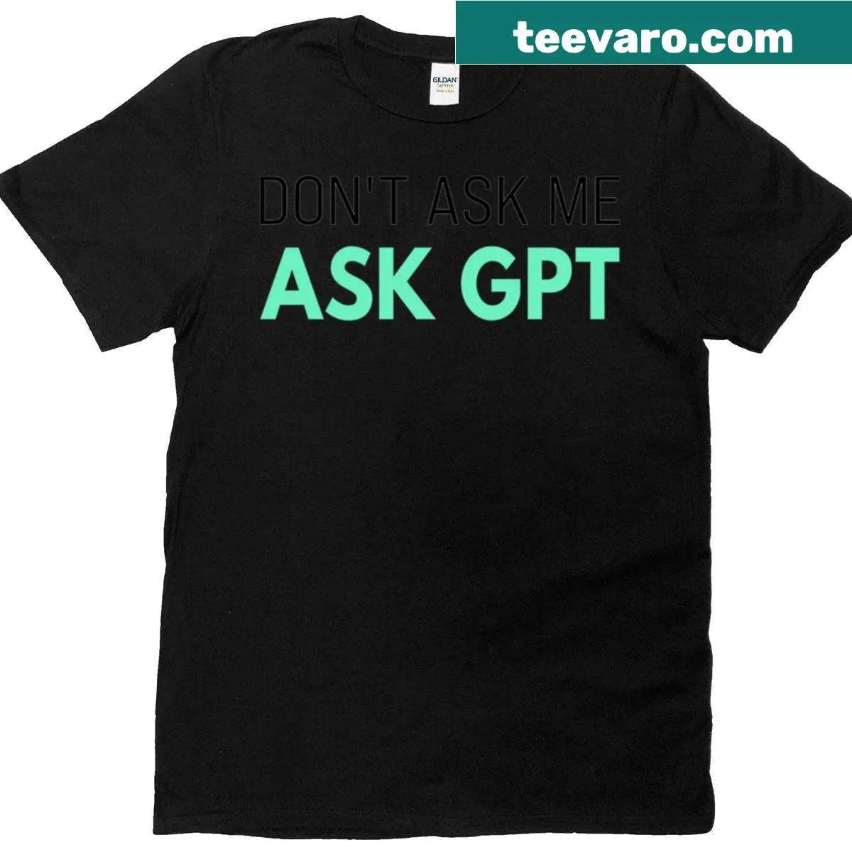 Funny AI-themed shirt with the phrase 'Ask Gpt' for tech fans — on a men's t-shirt